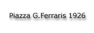 Piazza G.Ferraris